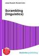 Scrambling (linguistics), Jesse Russell,Ronald Cohn 