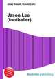 Jason Lee (footballer), Jesse Russell,Ronald Cohn 