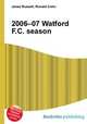 2006–07 Watford F.C. season, Jesse Russell,Ronald Cohn 