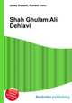Shah Ghulam Ali Dehlavi, Jesse Russell,Ronald Cohn 