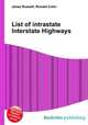 List of intrastate Interstate Highways, Jesse Russell,Ronald Cohn 