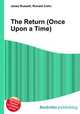 The Return (Once Upon a Time), Jesse Russell,Ronald Cohn 