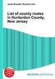 List of county routes in Hunterdon County, New Jersey, Jesse Russell,Ronald Cohn 