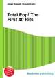 Total Pop! The First 40 Hits, Jesse Russell,Ronald Cohn 