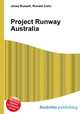 Project Runway Australia, Jesse Russell,Ronald Cohn 