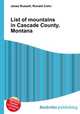 List of mountains in Cascade County, Montana, Jesse Russell,Ronald Cohn 