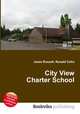 City View Charter School, Jesse Russell,Ronald Cohn 