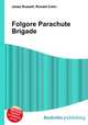 Folgore Parachute Brigade, Jesse Russell,Ronald Cohn 
