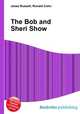 The Bob and Sheri Show, Jesse Russell,Ronald Cohn 
