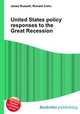 United States policy responses to the Great Recession, Jesse Russell,Ronald Cohn 