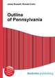 Outline of Pennsylvania, Jesse Russell,Ronald Cohn 