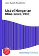 List of Hungarian films since 1990, Jesse Russell,Ronald Cohn 