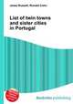 List of twin towns and sister cities in Portugal, Jesse Russell,Ronald Cohn 