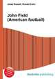 John Field (American football), Jesse Russell,Ronald Cohn 