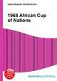 1968 African Cup of Nations, Jesse Russell,Ronald Cohn 