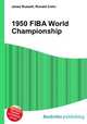 1950 FIBA World Championship, Jesse Russell,Ronald Cohn 