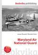 Maryland Air National Guard, Jesse Russell,Ronald Cohn 