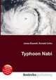 Typhoon Nabi, Jesse Russell,Ronald Cohn 