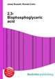 2,3-Bisphosphoglyceric acid, Jesse Russell,Ronald Cohn 