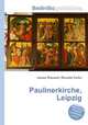 Paulinerkirche, Leipzig, Jesse Russell,Ronald Cohn 