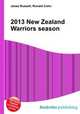2013 New Zealand Warriors season, Jesse Russell,Ronald Cohn 