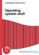 Operating system shell, Jesse Russell,Ronald Cohn 