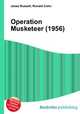 Operation Musketeer (1956), Jesse Russell,Ronald Cohn 