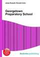 Georgetown Preparatory School, Jesse Russell,Ronald Cohn 