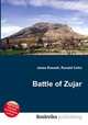 Battle of Zujar, Jesse Russell,Ronald Cohn 
