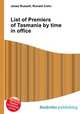 List of Premiers of Tasmania by time in office, Jesse Russell,Ronald Cohn 