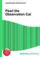 Pearl the Observation Car, Jesse Russell,Ronald Cohn 
