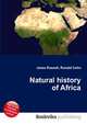 Natural history of Africa, Jesse Russell,Ronald Cohn 