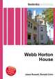 Webb Horton House, Jesse Russell,Ronald Cohn 