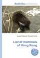 List of mammals of Hong Kong, Jesse Russell,Ronald Cohn 
