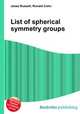 List of spherical symmetry groups, Jesse Russell,Ronald Cohn 