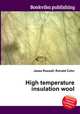 High temperature insulation wool, Jesse Russell,Ronald Cohn 