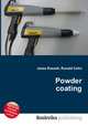 Powder coating, Jesse Russell,Ronald Cohn 