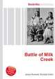 Battle of Milk Creek, Jesse Russell,Ronald Cohn 