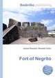 Fort of Negrito, Jesse Russell,Ronald Cohn 