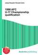 1998 AFC U-17 Championship qualification, Jesse Russell,Ronald Cohn 