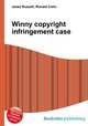 Winny copyright infringement case, Jesse Russell,Ronald Cohn 
