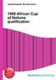 1988 African Cup of Nations qualification, Jesse Russell,Ronald Cohn 