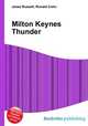 Milton Keynes Thunder, Jesse Russell,Ronald Cohn 