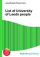 List of University of Leeds people, Jesse Russell,Ronald Cohn 