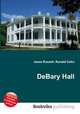 DeBary Hall, Jesse Russell,Ronald Cohn 