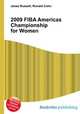 2009 FIBA Americas Championship for Women, Jesse Russell,Ronald Cohn 