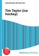 Tim Taylor (ice hockey), Jesse Russell,Ronald Cohn 