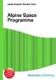 Alpine Space Programme, Jesse Russell,Ronald Cohn 