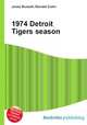 1974 Detroit Tigers season, Jesse Russell,Ronald Cohn 