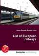 List of European railways, Jesse Russell,Ronald Cohn 